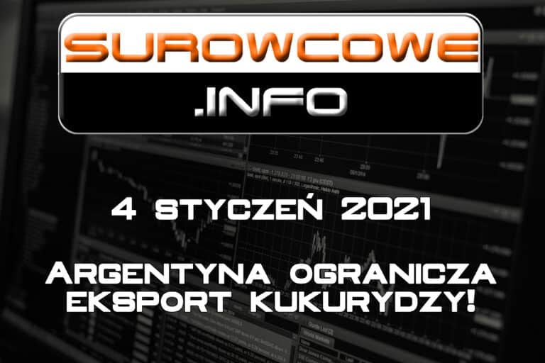 surowcowe info 4 styczeń 2021