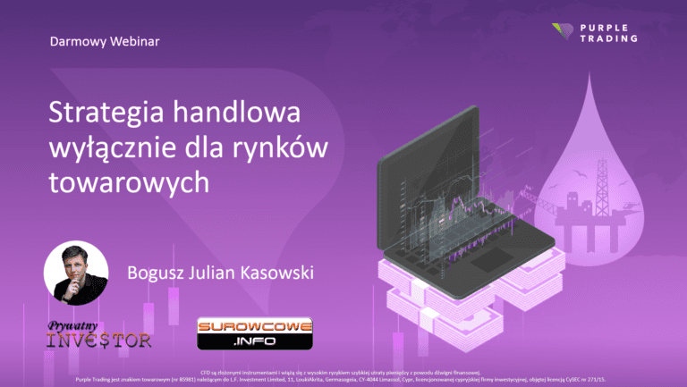 webinar "Strategia handlowa wyłącznie dla rynków towarowych"