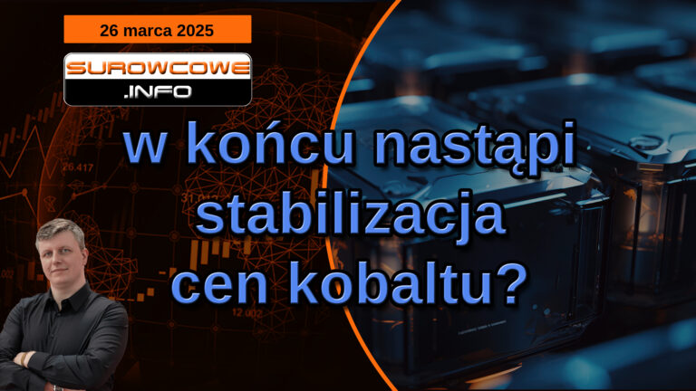 aktualności surowcowe - 26 marca 2025