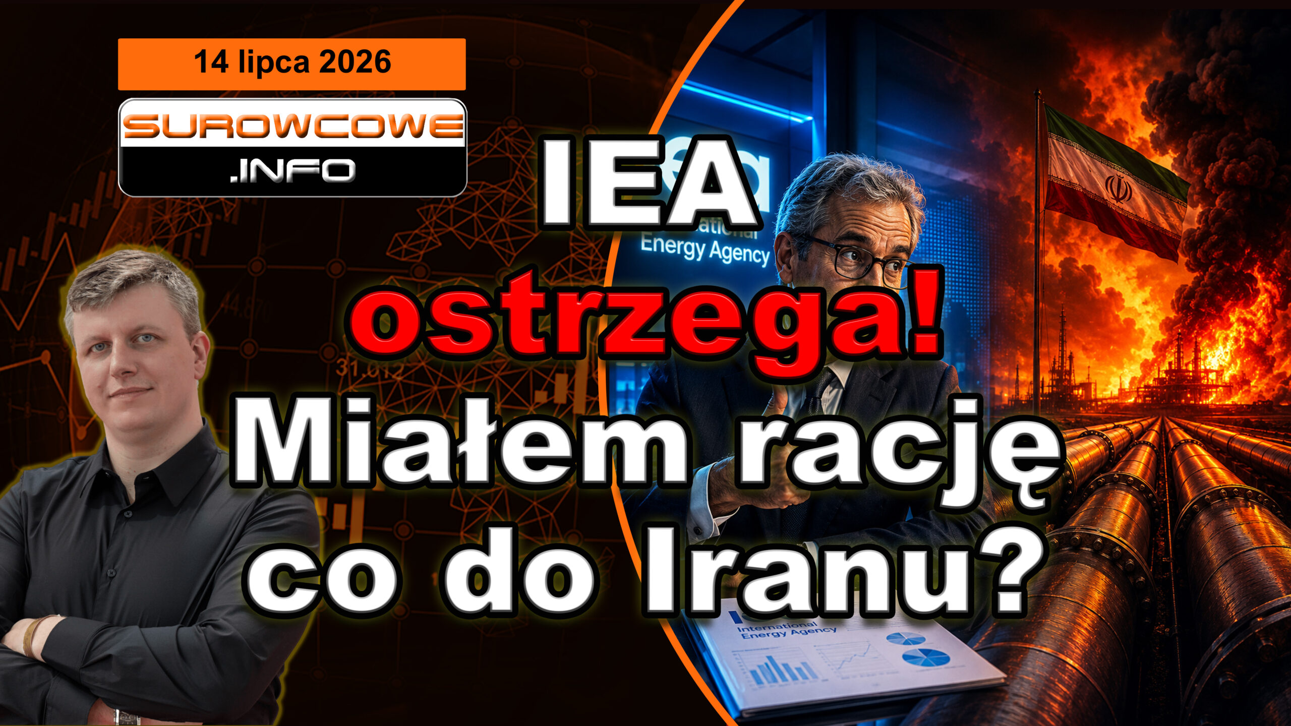 Prognozy dla ropy zagrożone. IEA w końcu to widzi! (aktualności surowcowe - 14 lipca 2026)